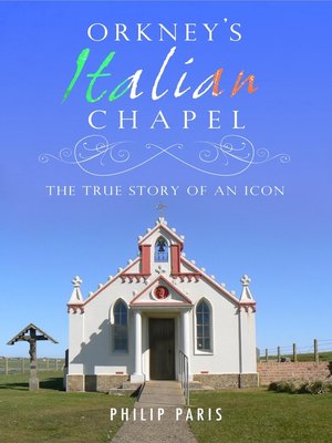 Orkney's Italian Chapel - ebook